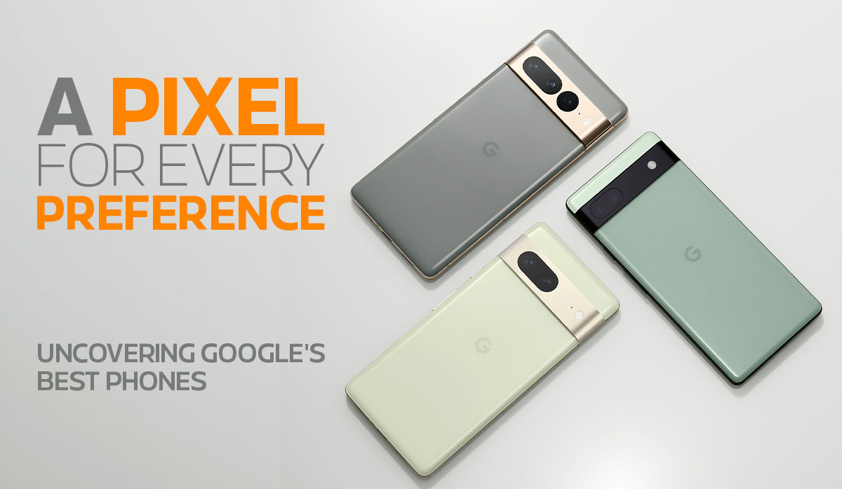 A Pixel for Every Preference: Uncovering Google's Best Phones